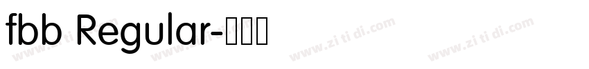 fbb Regular字体转换 fbb Regular字体转换